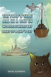 Book cover of Tattoo's Tale: All in a Day in Woolooware Bay by Rachel Alexandra