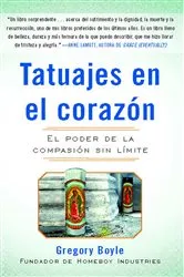 Book cover of Tatuajes en el corazon by Gregory Boyle