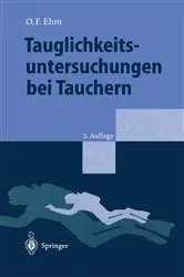 Book cover of Tauglichkeitsuntersuchungen bei Tauchern (2nd ed.) by Oskar F. Ehm