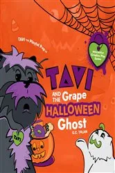 Book cover of Tavi And The Grape Halloween Ghost by G.C. TALAN