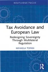 Book cover of Tax Avoidance and European Law by Mihaela Tofan