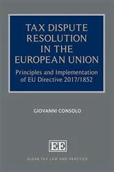 Book cover of Tax Dispute Resolution in the European Union by Giovanni Consolo