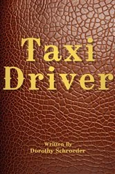 Book cover of Taxi Driver by Dorothy Schroeder