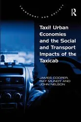 Book cover of Taxi! Urban Economies and the Social and Transport Impacts of the Taxicab by James Cooper