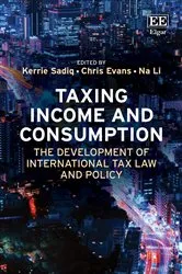 Book cover of Taxing Income and Consumption by Kerrie Sadiq