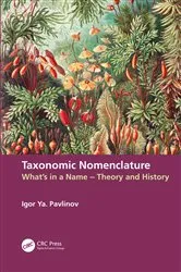 Book cover of Taxonomic Nomenclature by Igor Ya. Pavlinov
