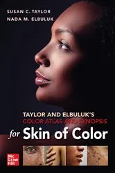 Book cover of Taylor and Elbuluk's Color Atlas and Synopsis for Skin of Color by Susan C. Taylor