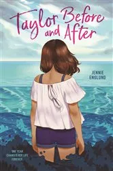 Book cover of Taylor Before and After by Jennie Englund
