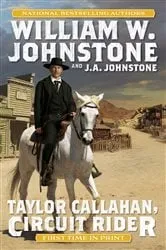 Book cover of Taylor Callahan, Circuit Rider by William W. Johnstone