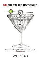 Book cover of Tbi: Shaken but Not Stirred by Joyce Little Fahl