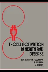 Book cover of T–cell Activation in Health and Disease by Unknown