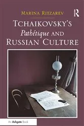Book cover of Tchaikovsky's Pathétique and Russian Culture by Marina Ritzarev