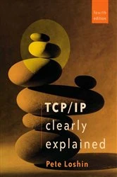 Book cover of TCP/IP Clearly Explained (4th ed.) by Peter Loshin