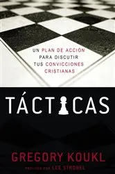 Book cover of Tácticas by Gregory Koukl