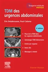 Book cover of TDM des urgences abdominales (3rd ed.) by Unknown