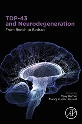 Book cover of TDP-43 and Neurodegeneration by Vijay Kumar