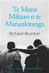 Book cover of Te Mana Mīharo o te Manaakitanga by Unknown