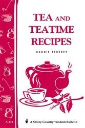 Book cover of Tea and Teatime Recipes by Maggie Stuckey