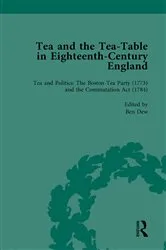 Book cover of Tea and the Tea-Table in Eighteenth-Century England Vol 4 by Markman Ellis