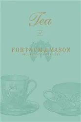 Book cover of Tea at Fortnum & Mason by Fortnum & Mason Plc