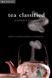Book cover of Tea Classified by Jane Pettigrew