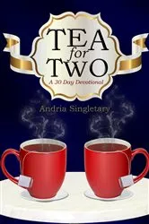 Book cover of Tea for Two by Andria Singletary