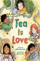 Book cover of Tea Is Love by Adib Khorram