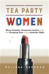 Book cover of Tea Party Women by Melissa Deckman