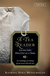 Book cover of Tea Reader by Katrina Avila Munichiello