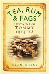 Book cover of Tea, Rum and Fags by Alan Weeks