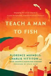 Book cover of Teach a Man to Fish by MPH, Florence Muindi, MD,