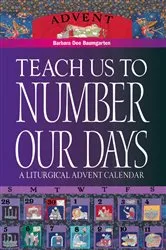 Book cover of Teach Us to Number Our Days by Barbara Dee Bennett