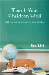 Book cover of Teach Your Children Well by Unknown