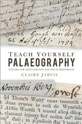 Book cover of Teach Yourself Palaeography by Claire Jarvis