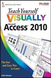 Book cover of Teach Yourself VISUALLY Access 2010 by Faithe Wempen