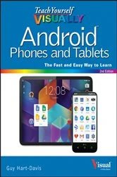 Book cover of Teach Yourself VISUALLY Android Phones and Tablets (2nd ed.) by Guy Hart-Davis
