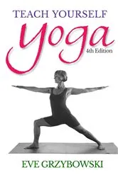 Book cover of Teach Yourself Yoga (4th ed.) by Unknown
