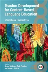 Book cover of Teacher Development for Content-Based Language Education by Susan Ballinger