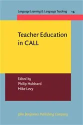 Book cover of Teacher Education in CALL by Philip Hubbard