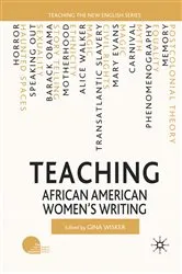 Book cover of Teaching African American Women’s Writing by G. Wisker