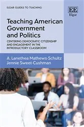 Book cover of Teaching American Government and Politics by A. L. Mathews-Schultz