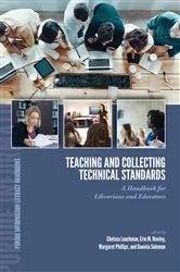 Book cover of Teaching and Collecting Technical Standards by Chelsea Leachman