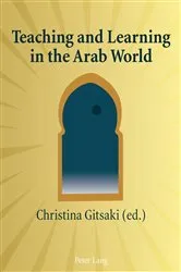 Book cover of Teaching and Learning in the Arab World by Christina Gitsaki
