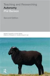 Book cover of Teaching and Researching: Autonomy in Language Learning (2nd ed.) by Phil Benson