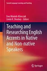 Book cover of Teaching and Researching English Accents in Native and Non-native Speakers by Unknown