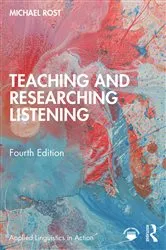Book cover of Teaching and Researching Listening (4th ed.) by Michael Rost