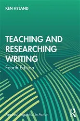 Book cover of Teaching and Researching Writing (4th ed.) by Ken Hyland