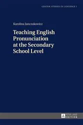 Book cover of Teaching English Pronunciation at the Secondary School Level by Danuta Stanulewicz
