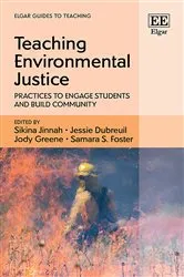 Book cover of Teaching Environmental Justice by Sikina Jinnah