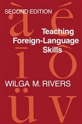 Book cover of Teaching Foreign Language Skills by Wilga M. Rivers